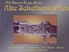 ALTE SCHEIBENWAFFEN  - OLD GERMAN TARGET ARMS - VOL 2