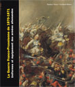 LA GUERRE FRANCO-PRUSSIENNE 1870 -1871. TOME 1 & 2.