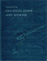 A STUDY OF THE COLT SINGLE ACTION