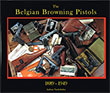 THE BELGIAN BROWNING PISTOLS 