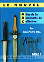 ATLAS DE LA BAÏONETTE DE COLLECTION - TOME 1